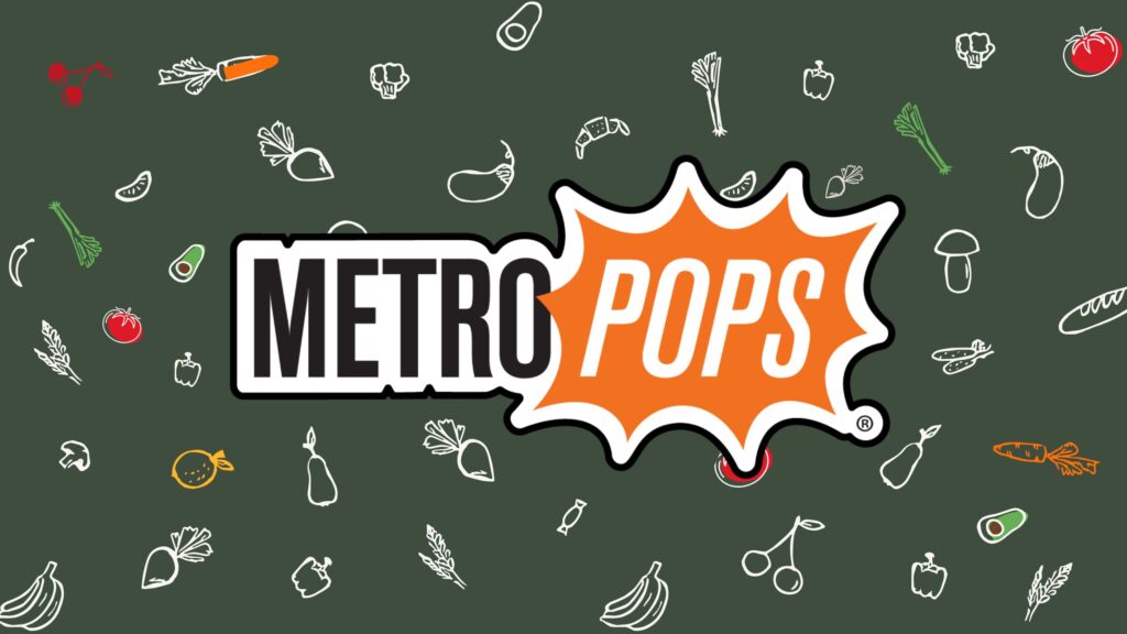 Green background with black and colorful fruit and vegetable icons with the MetroPops logo placed overtop
